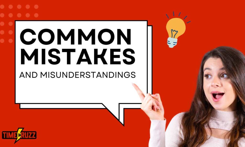 common-mistakes-and-misunderstandings