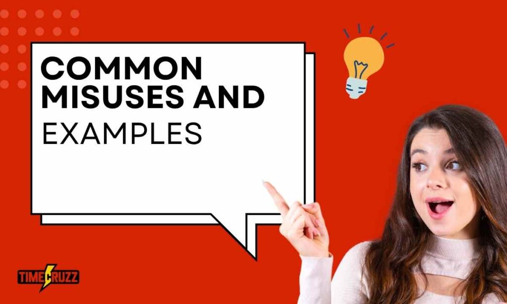 common-misuses-and-examples