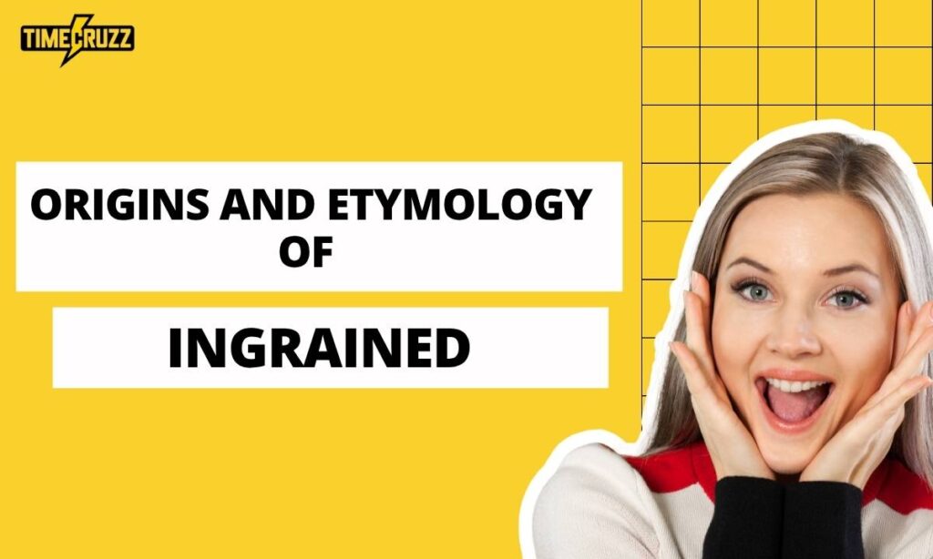 ingrained-or-engrained
