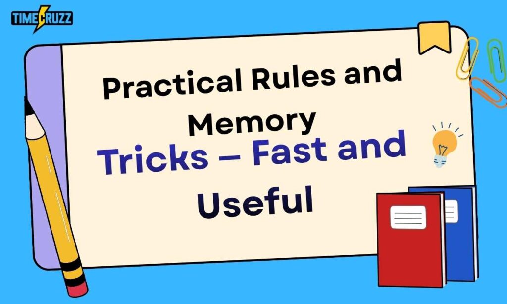 practical-rules-and-memory-tricks-—-fast-and-useful