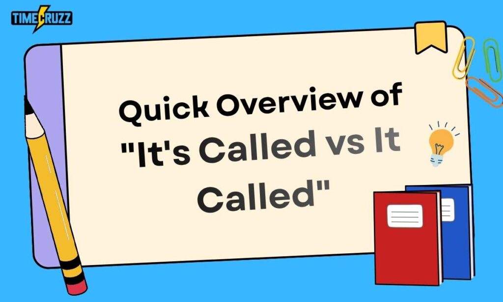 quick-overview-of-its-called-vs-it-called