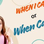 when-i-can-or-when-can-i