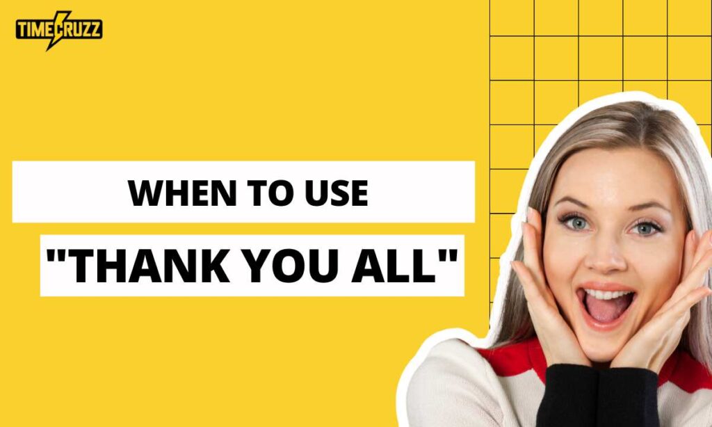 when-to-use-thank-you-all