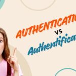 authentication-vs-authentification