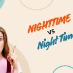 nighttime-vs-night-time