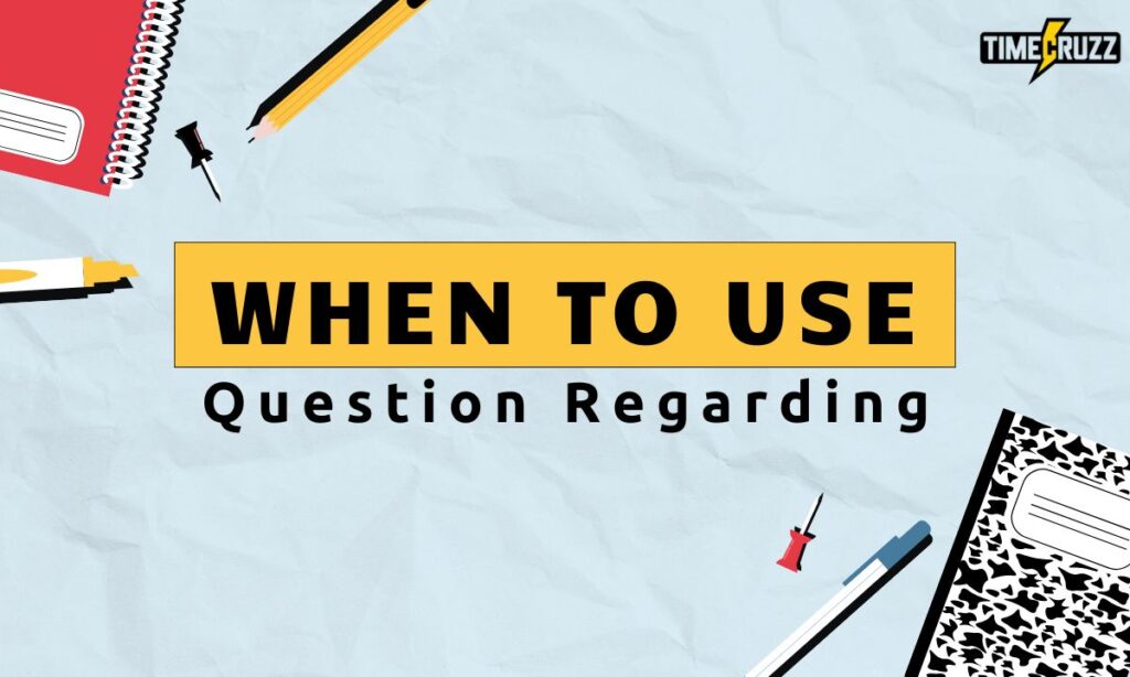 question-about-vs-question-on-vs-question-regarding (1)