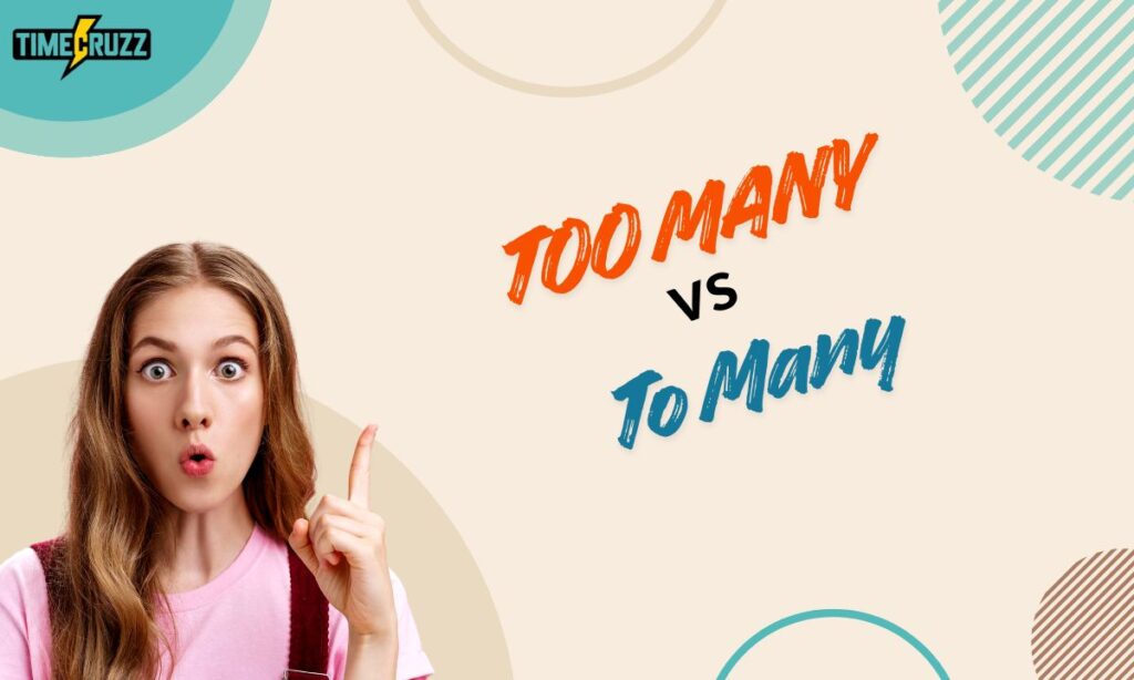 too-many-vs-to-many