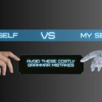 Myself vs My Self