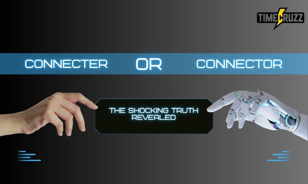 connecter-or-connector