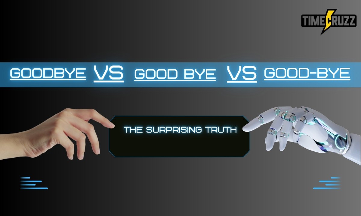 goodbye