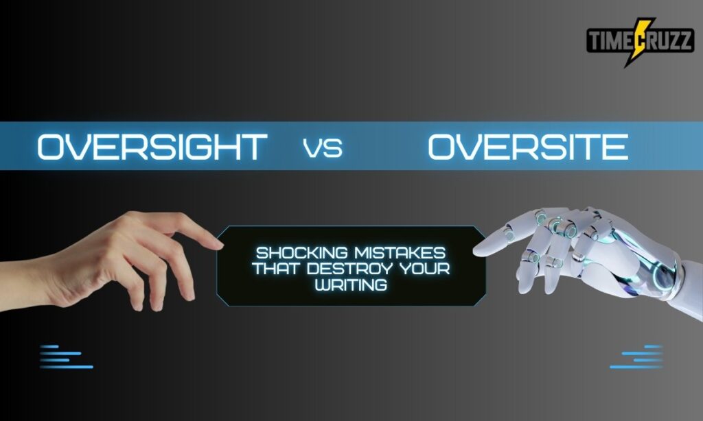 oversight-vs-oversite