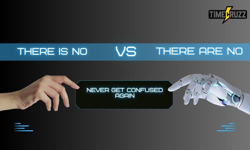 there-is-no-vs-there-are-no