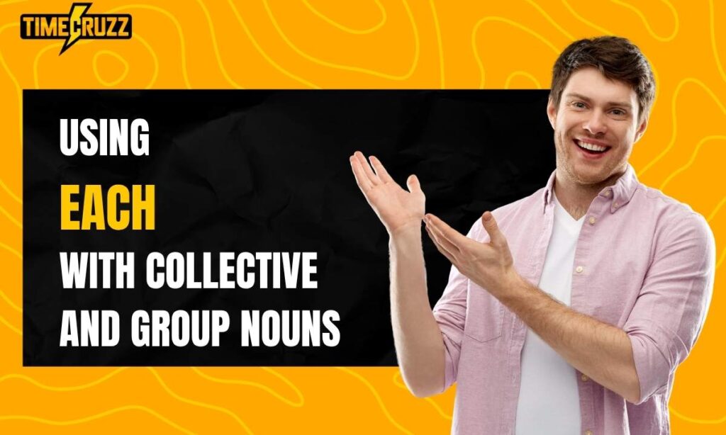 using-each-with-collective-and-group-nouns