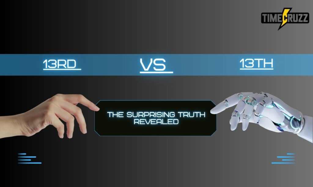13rd-vs-13th-the-surprising-truth-revealed