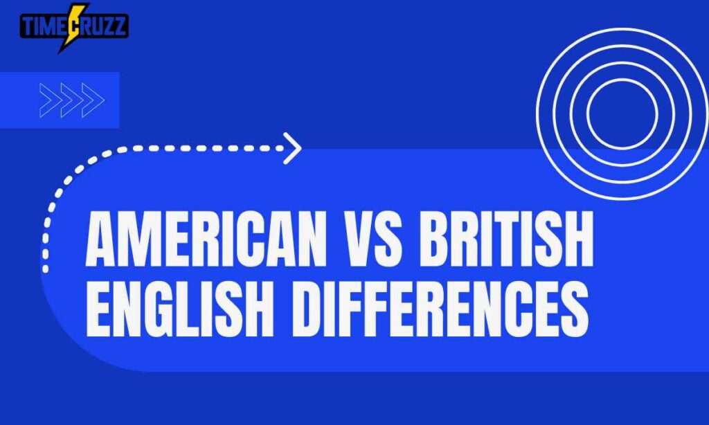 american-vs-british-english-differences