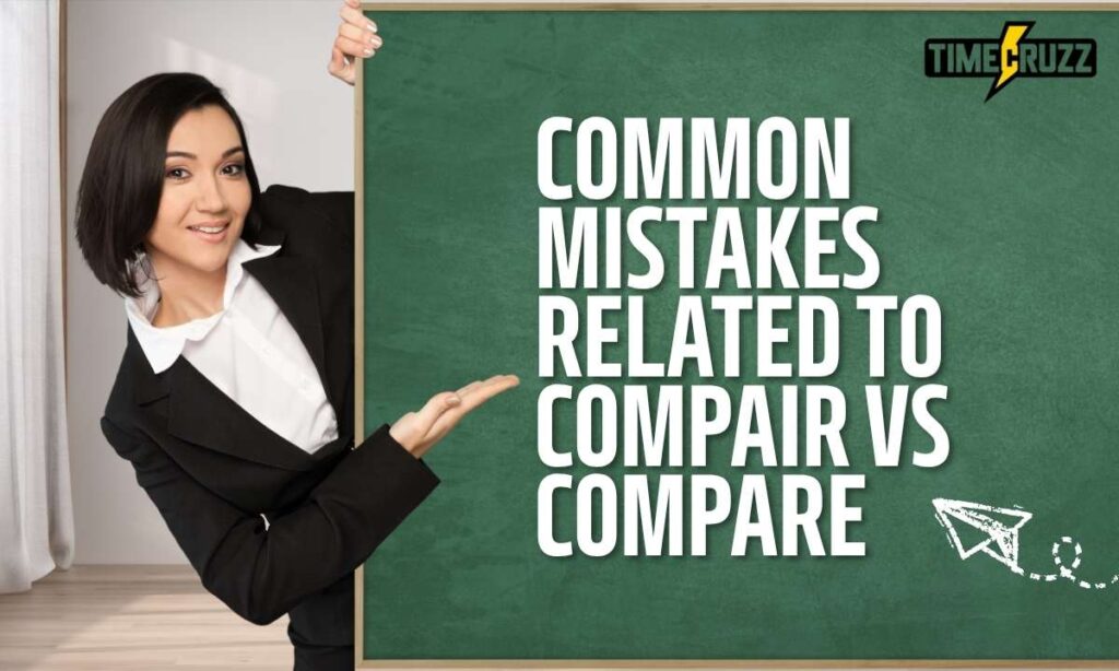 common-mistakes-related-to-compair-vs-compare