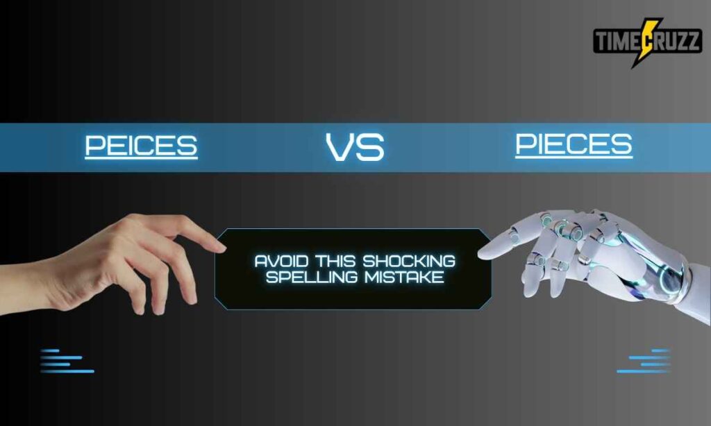 peices-vs-pieces-avoid-this-shocking-spelling-mistake