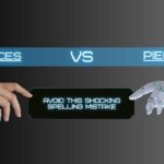 peices-vs-pieces-avoid-this-shocking-spelling-mistake