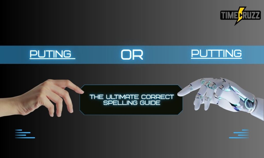 puting-or-putting-the-ultimate-correct-spelling-guide