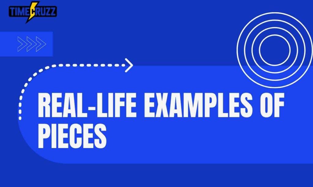 real-life-examples-of-pieces