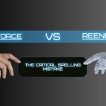 reinforce-vs-reenforce-the-critical-spelling-mistake
