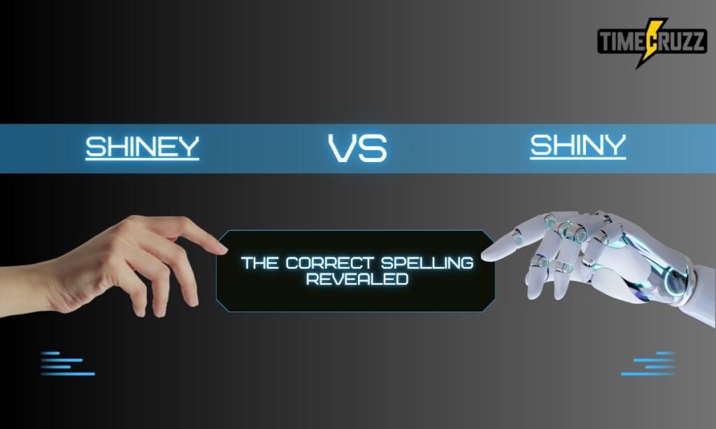 shiney-vs-shiny-the-correct-spelling-revealed