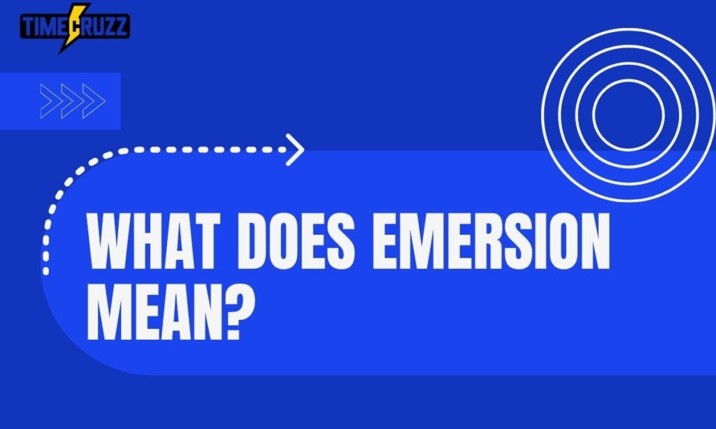 what-does-emersion-mean