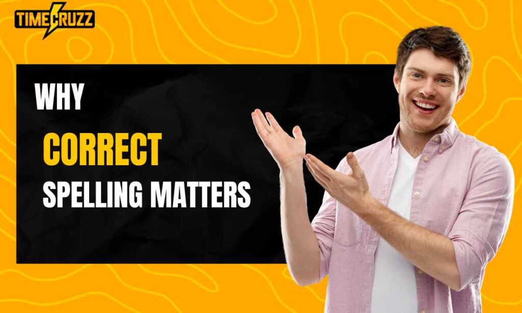 why-correct-spelling-matters