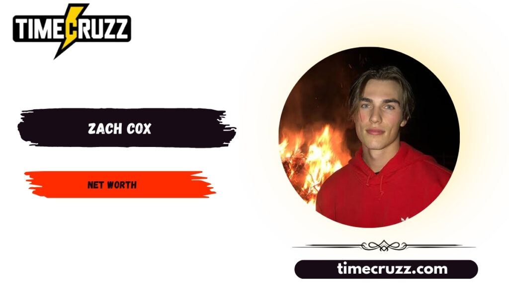 Zach Cox Net Worth