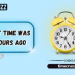 what time was 6 hours ago